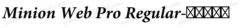 Minion Web Pro Regular字体转换